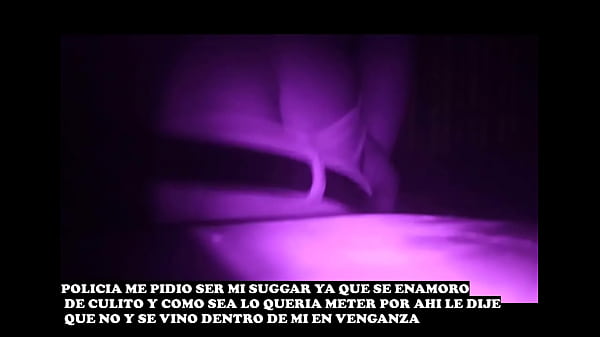 POLICIA MADURO ME OFRECE SER MI SUGAR A CAMBIO DE TIRAR Y QUISO ROMPER EL ANITO NO LE DEJE Y SE VINO DENTRO DE MI