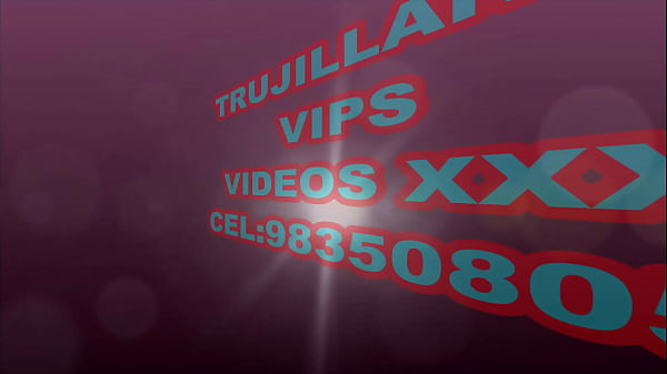 TRUJILLANAS VIPS